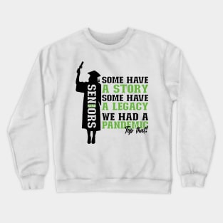 Pandemic Graduation | Black And Green Text Funny Graduation Crewneck Sweatshirt